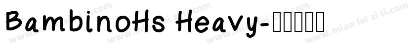 BambinoHs Heavy字体转换